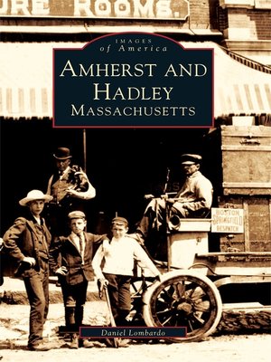 cover image of Amherst and Hadley, Massachusetts